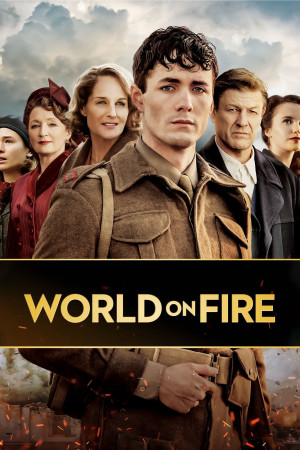 Ngọn lửa Thế chiến - World on Fire (2019)